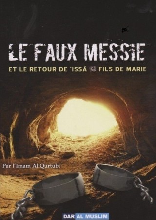 Le Faux Messie et le Retour...