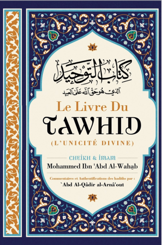 Le Livre du Tawhid - Sheikh Mouhamma ibn 'abdulWahhab