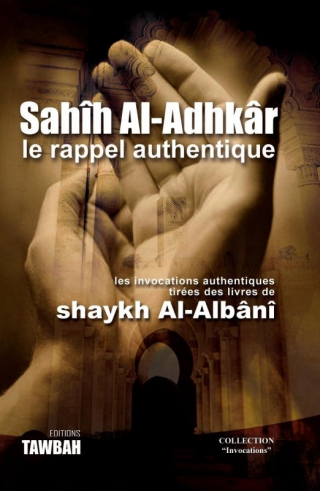 Sahih al adhkar le rappel...