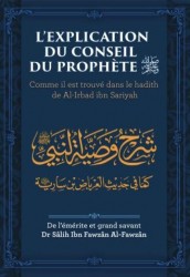 L'Explication du Conseil du Prophète - Sheikh al Fawzan