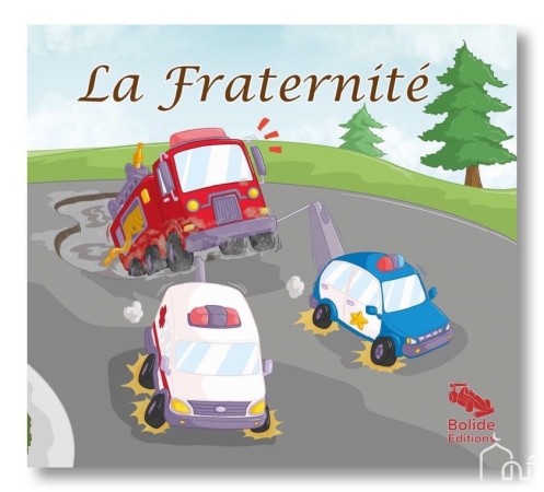 La Fraternité - Bolide...