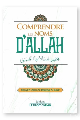 Comprendre les noms d'Allah...